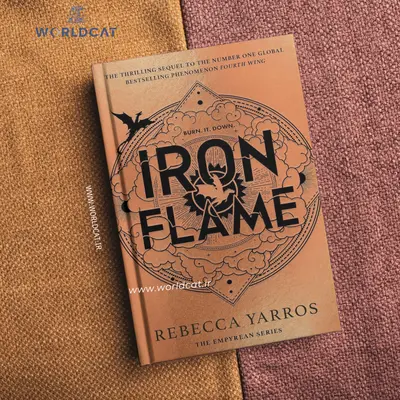 مجموعه کامل کتاب Iron Flame کتاب شعله آهنین آهنی از ربکا یاروس 