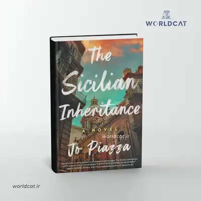 کتاب میراث سیسیل بهترین رمان سال ۲۰۲۴ آمازون کتاب The Sicilian Inheritance جو پیاتزا