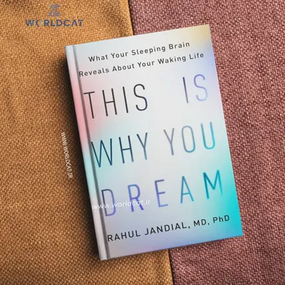 دانلود کتاب This Is Why You Dream زبان انگلیسی بدون ترجمه پرفروش ترین کتاب غیرداستانی سال ۲۰۲۴ کتاب به همین دلیل خواب می بینید از دکتر راهول جاندیال