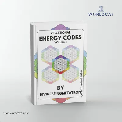 دانلود رایگان فایل پی دی اف کتاب کدهای انرژی ارتعاشی Vibrational Energy Codes ترجمه نشده از کتاب های هری بی جوزف