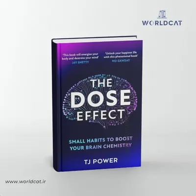 خرید دانلود فایل pdf کتاب صوتی کتاب The DOSE Effect ترجمه نشده کتاب اثر دوز از تی جی پاور