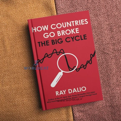 کتاب How Countries Go Broke از Ray Dalio نسخه ترجمه نشده بهترین کتاب اقتصاد سال ۲۰۲۵