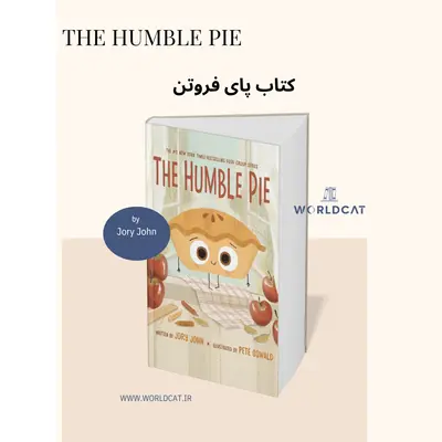 دانلود رایگان کتاب The Humble Pie زبان انگلیسی کتاب پای فروتن Jory John