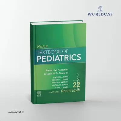 دانلود کتاب نلسون ۲۰۲۴ نسخه کامل و اورجینال کتاب Nelson Textbook of Pediatrics سال ۲۰۲۵ پی دی اف ترجمه نشده انگلیسی