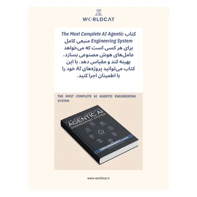 موضوع خلاصه کتاب The Most Complete AI Agentic Engineering System کتاب کامل ترین سیستم مهندسی عامل هوش مصنوعی از Christopher Raynor