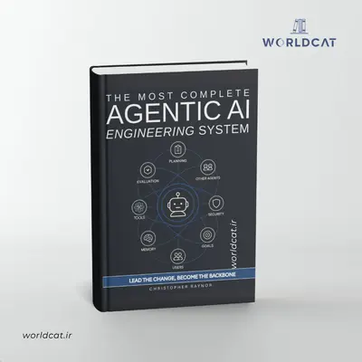 چاپ افست دیجیتالی کتاب The Most Complete AI Agentic Engineering System از کریستوفر رینور