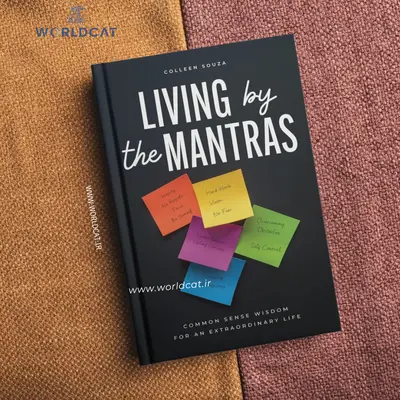 کتاب صوتی Living by the Mantras خرید کتاب زیستن بر اساس مانتراها کالین سوزا