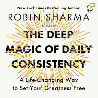 کتاب صوتی جادوی عمیق تداوم روزانه با صدای رابین شارما کتاب صوتی The Deep Magic of Daily Consistency بهترین کتاب موفقیت انگیزشی سال ۲۰۲۵