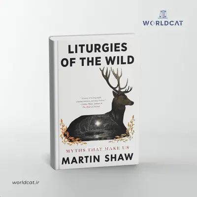 خرید قانونی کتاب Liturgies of the Wild جدیدترین کتاب رشد معنوی فلسفه خارجی 