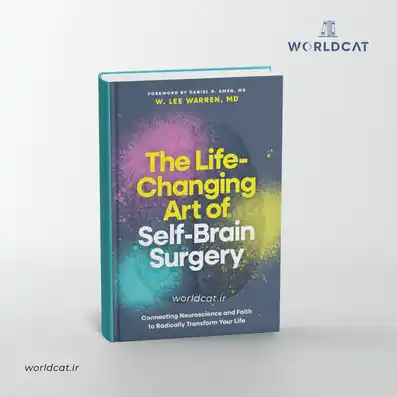 خرید قانونی کتاب های آمازون گوگل بوک بارنس و نوبل کتاب The Life-Changing Art of Self-Brain Surgery