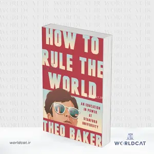 جلد کتاب کتاب How to Rule the World