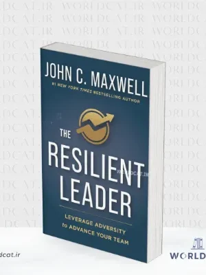 جلد کتاب کتاب The Resilient Leader