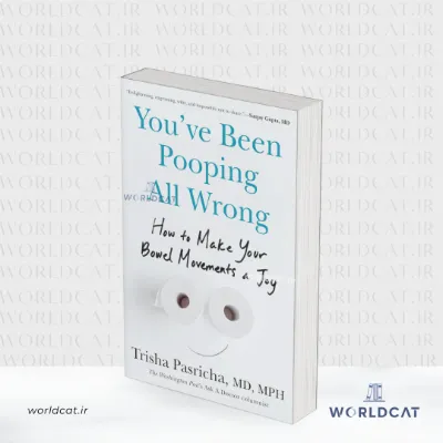 جلد کتاب کتاب You’ve Been Pooping All Wrong