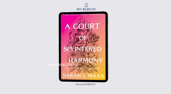 ویدئو معرفی کتاب A Court of Splintered Harmony سارا جی ماس