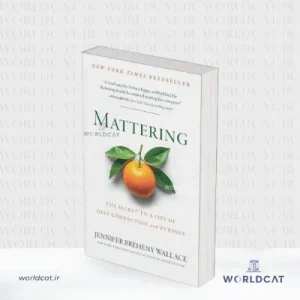 کتاب Mattering از جنیفر برهینی والاس