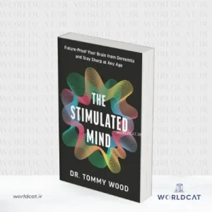 کتاب The Stimulated Mind از دکتر تامی وود