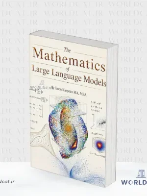 جلد کتاب کتاب ریاضیات مدل‌ های زبانی بزرگ (The Mathematics of Large Language Models)