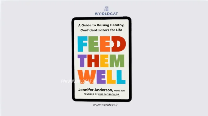 ویدئو معرفی کتاب تغذیه کودک Feed Them Well 