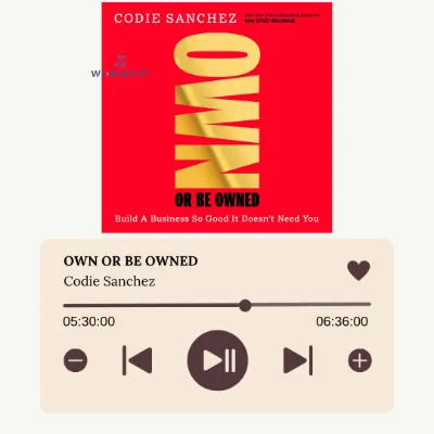 کتاب صوتی Own Or Be Owned کدی سانچز