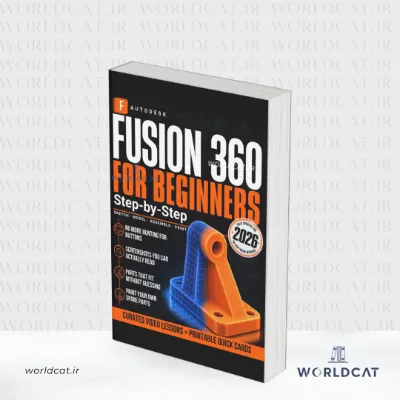 جلد کتاب کتاب Autodesk Fusion 360 for Beginners