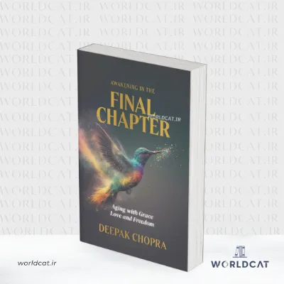 جلد کتاب کتاب Awakening in the Final Chapter از دیپاک چوپرا