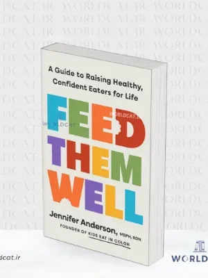 جلد کتاب کتاب Feed Them Well از جنیفر آندرسون