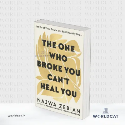 جلد کتاب کتاب The One Who Broke You Can’t Heal You