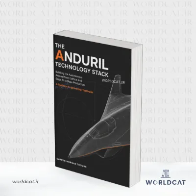 جلد کتاب کتاب The Anduril Technology Stack