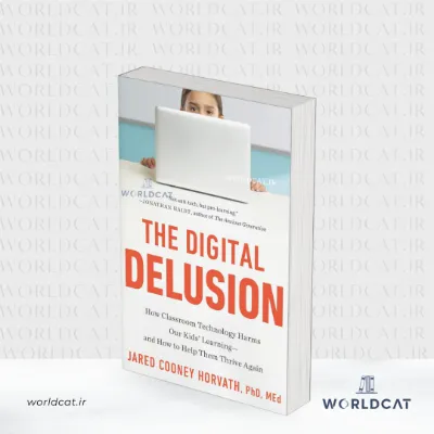 جلد کتاب کتاب The Digital Delusion