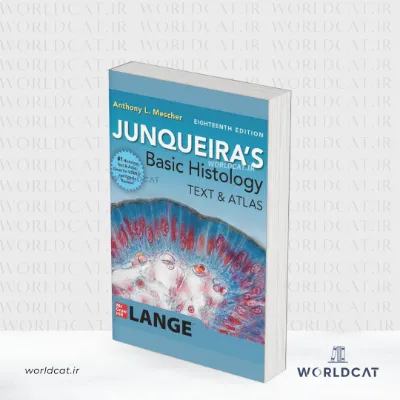 جلد کتاب کتاب Junqueira’s Basic Histology ویرایش ۱۸