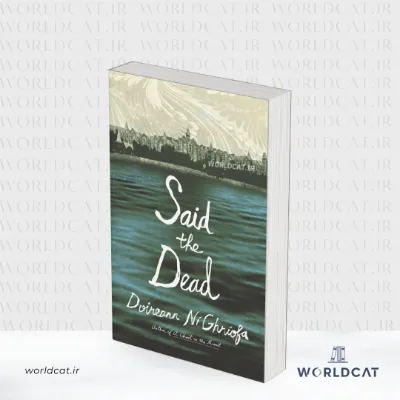 جلد کتاب کتاب Said the Dead