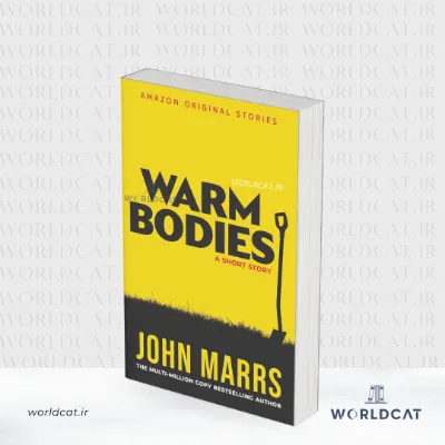 جلد کتاب کتاب Warm Bodies از جان مارز