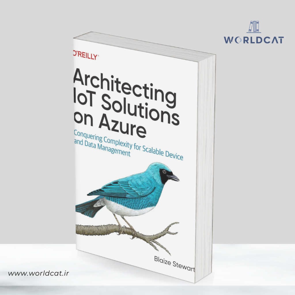 کتاب Architecting IoT Solutions on Azure