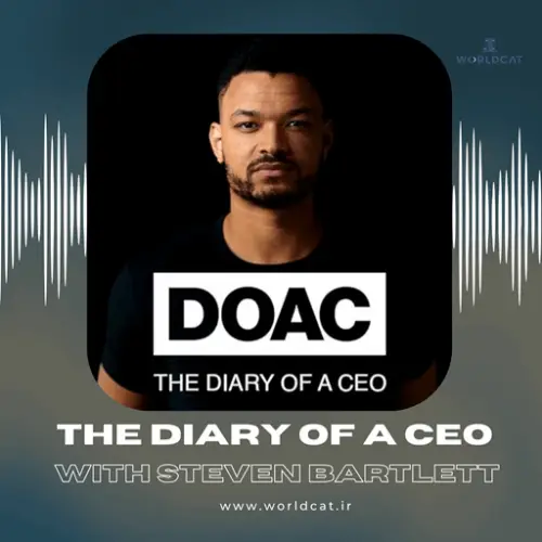 جلد کتاب پادکست The Diary Of A CEO with Steven Bartlett