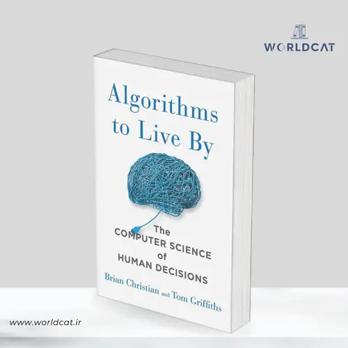 جلد کتاب کتاب Algorithms to Live By