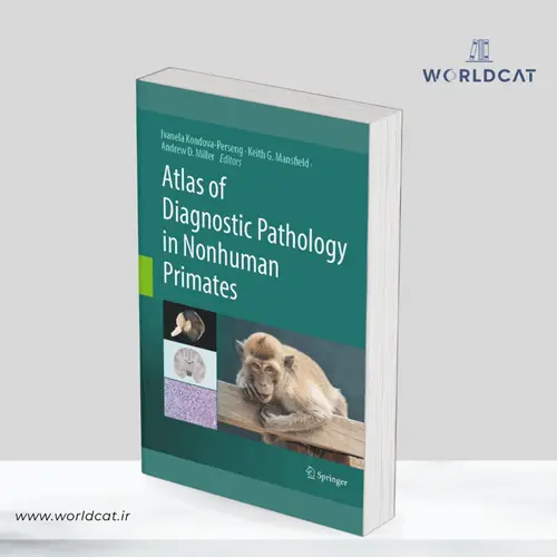 جلد کتاب کتاب Atlas of Diagnostic Pathology in Nonhuman Primates