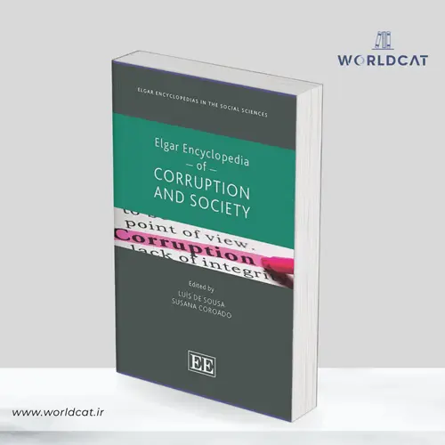 جلد کتاب کتاب Elgar Encyclopedia of Corruption and Society