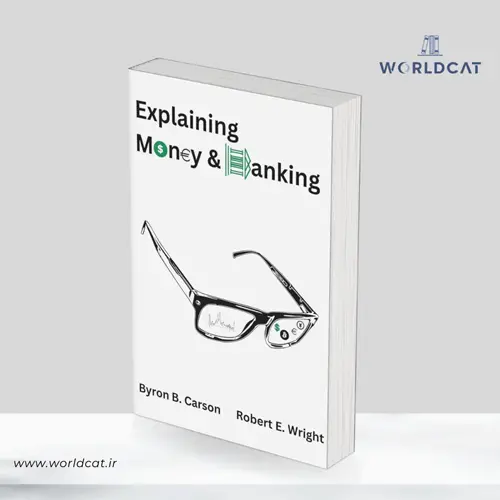 جلد کتاب کتاب Explaining Money & Banking