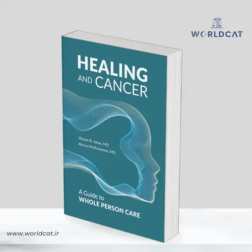 جلد کتاب کتاب Healing and Cancer