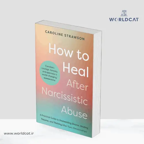 جلد کتاب PDF کتاب How to Heal After Narcissistic Abuse