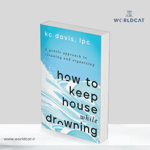 جلد کتاب کتاب How to Keep House While Drowning