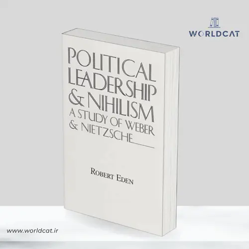 جلد کتاب کتاب Political leadership & nihilism