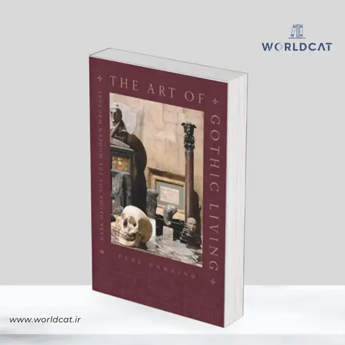 جلد کتاب PDF کتاب The Art of Gothic Living