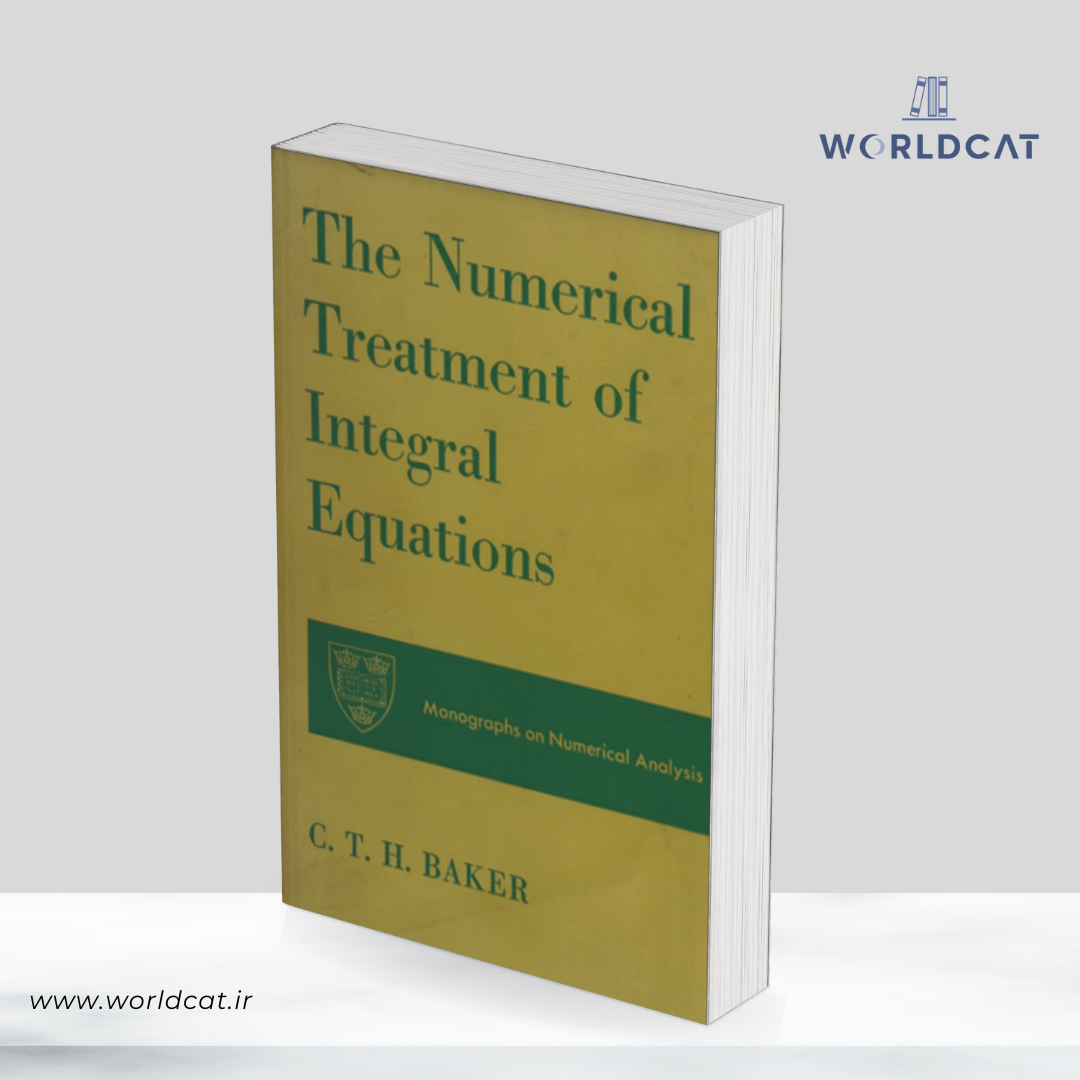 کتاب The numerical treatment of integral equations