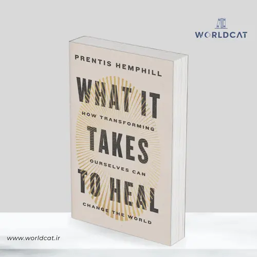 جلد کتاب کتاب What It Takes to Heal