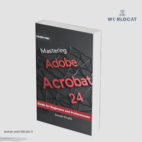جلد کتاب PDF کتاب Mastering Adobe Acrobat 24